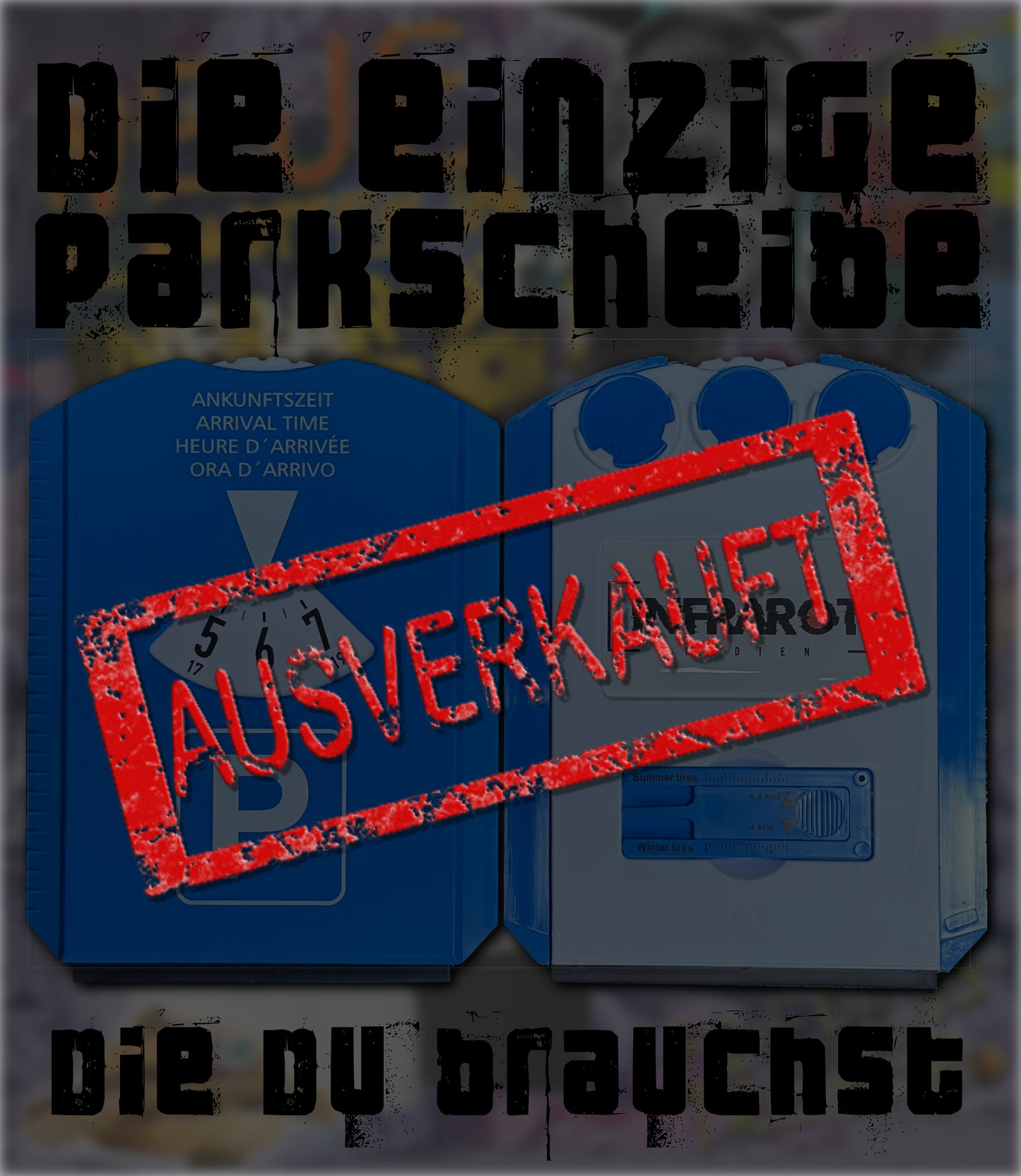 Parkscheibe - die einzige, die du haben sollst