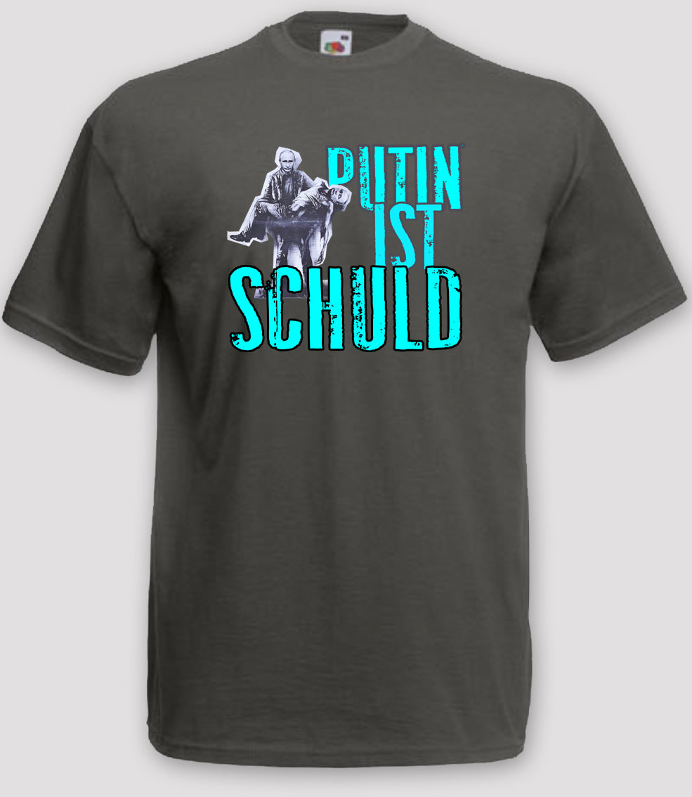 T-Shirt - Putin ist Schuld!